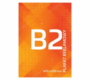 PLAKATY REKLAMOWE B2 (680 x 480 mm) DRUK OFFSETOWY