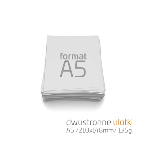 ULOTKA A5 od 250 szt. (210 x 148 mm) Kreda błysk lub mat 135 g