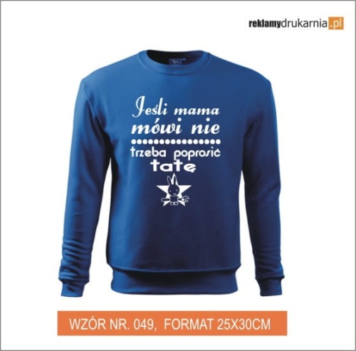 Jeśli mama mówi nie Bluza z nadrukiem